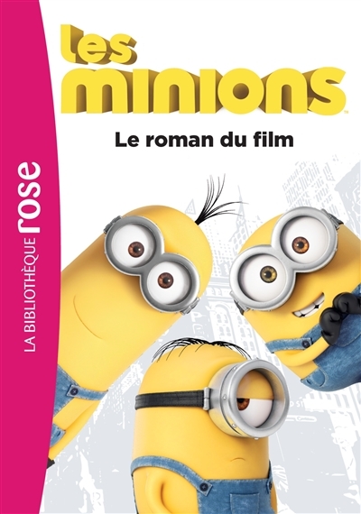 Les Minions - Le roman du film (Poche)