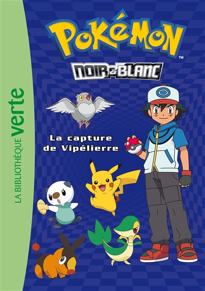 Pokémon 04 - La capture de Vipélierre (Poche)