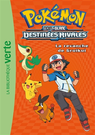 Pokémon 07 - La revanche de Gruikui (Poche)