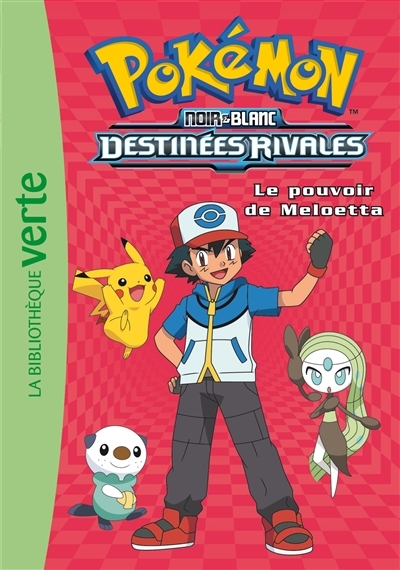 Pokémon 09 - Le pouvoir de Meloetta (Poche)