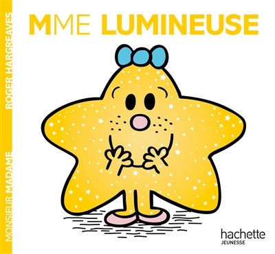 Madame Lumineuse (Jeunesse)