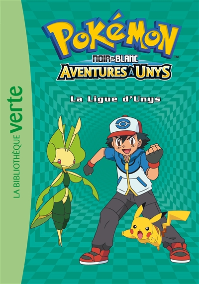 Pokémon 10 - La Ligue d'Unys (Poche)