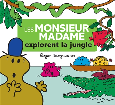 Les Monsieur Madame explorent la jungle (Jeunesse)