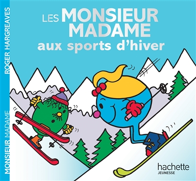 Les Monsieur Madame aux sports d'hiver (Jeunesse)