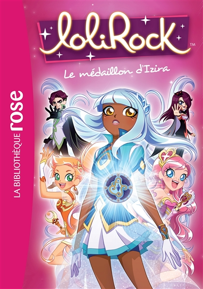 LoliRock 03 - Le médaillon d'Izira (Poche)