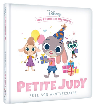 DISNEY - Mes Premières Histoires - Petite Judy fête son anniversaire (Jeunesse)