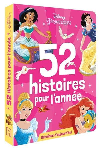 DISNEY PRINCESSES - 52 histoires pour l'année (Jeunesse)