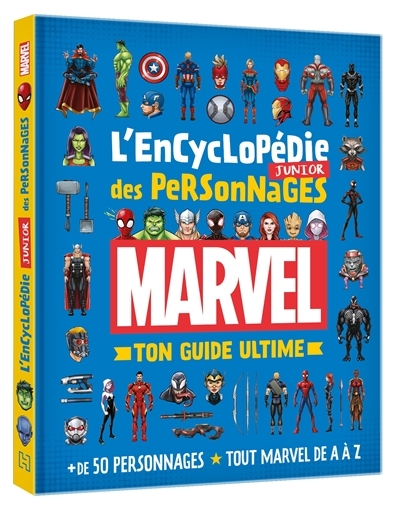 MARVEL - L'Encyclopédie Junior des Personnages - Ton Guide Ultime - +50 personnages - Tout Marvel de