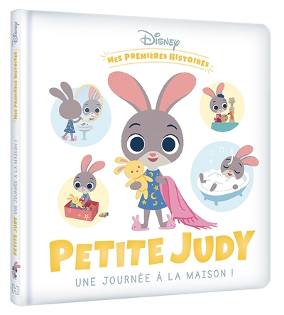DISNEY - Mes Premières Histoires - Petite Judy, Une journée à la maison ! (Jeunesse)