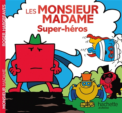 Les Monsieur Madame : super-héros (Jeunesse)
