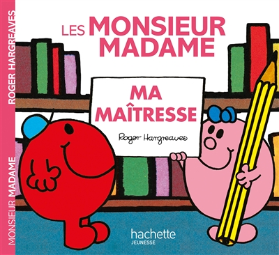 Monsieur Madame - Ma maîtresse (Jeunesse)