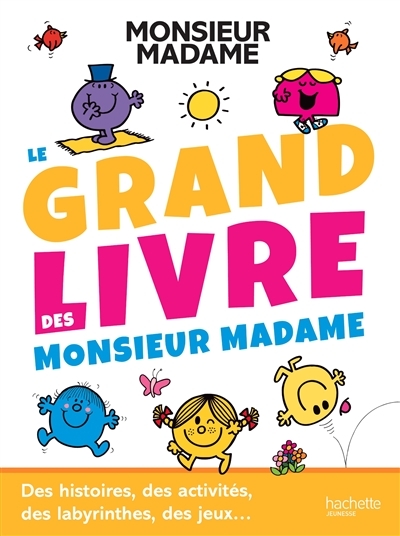 Monsieur Madame-Le grand livre des MME (Jeunesse)