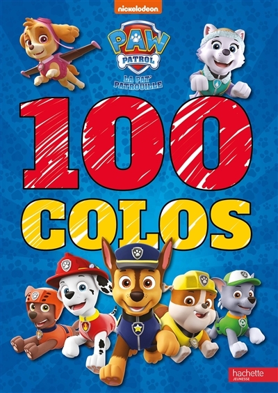 Pat' Patrouille-100 colos (Jeunesse)