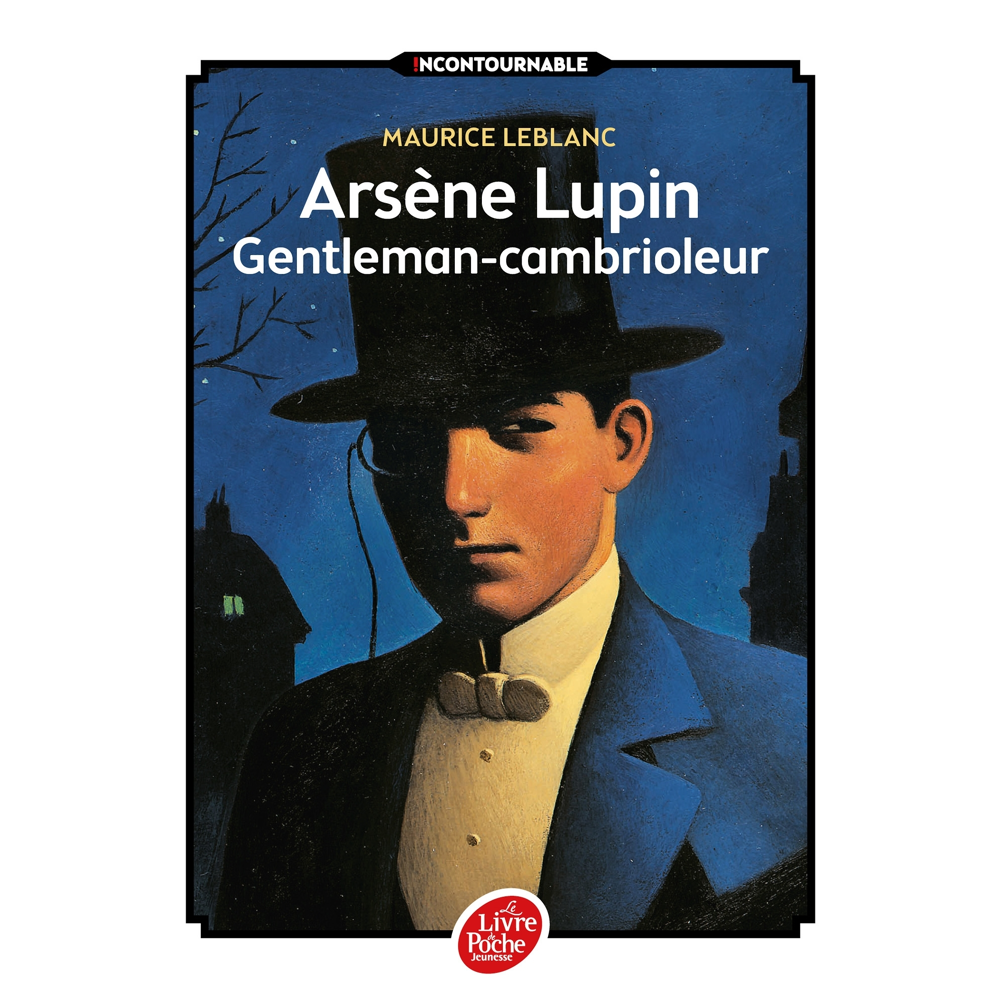 Arsène Lupin Gentleman-Cambrioleur - Texte intégral - Nouvelle édition à l'occasion de la série Netf
