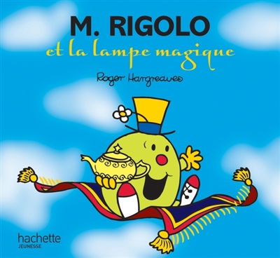 Monsieur Rigolo et la lampe magique (Jeunesse)