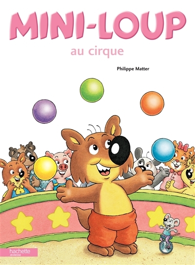Mini-Loup au cirque (Jeunesse)