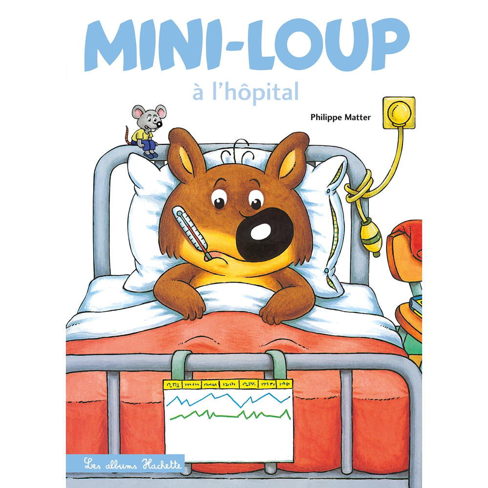 Mini-Loup à l'hôpital (Jeunesse)