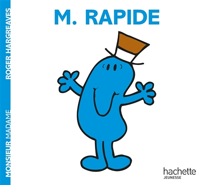 Monsieur Rapide (Jeunesse)
