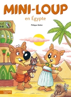 Mini-Loup en Egypte (Jeunesse)