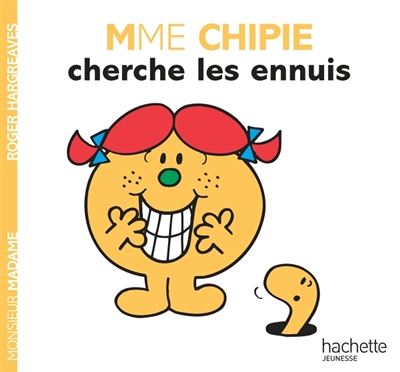 Mme Chipie cherche les ennuis (Jeunesse)