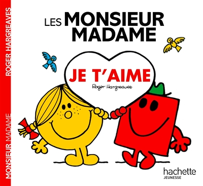 Les Monsieur Madame - Je t'aime (Jeunesse)