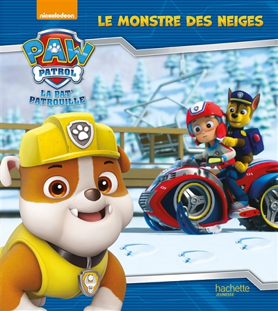 Paw Patrol - La Pat' Patrouille / Le monstre des neiges (Jeunesse)