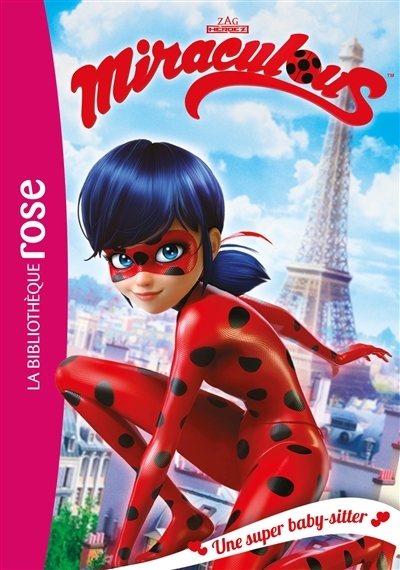Miraculous 01 - Une super baby-sitter (Poche)