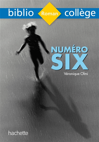 Bibliocollege - Numéro Six, Véronique Olmi (Poche)