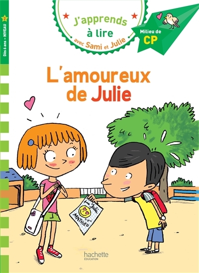 Sami et Julie CP Niveau 2 L'amoureux de Julie (Broché)