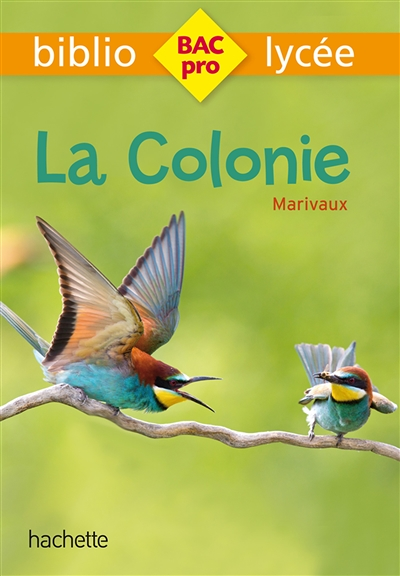 Bibliolycée Pro - La Colonie, Marivaux (Poche)