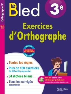Cahier Bled - Exercices d'orthographe 3E (Broché)