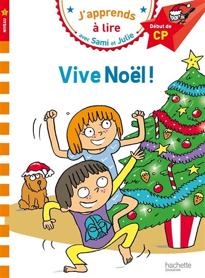 Sami et Julie CP Niveau 1 Vive Noël (Broché)