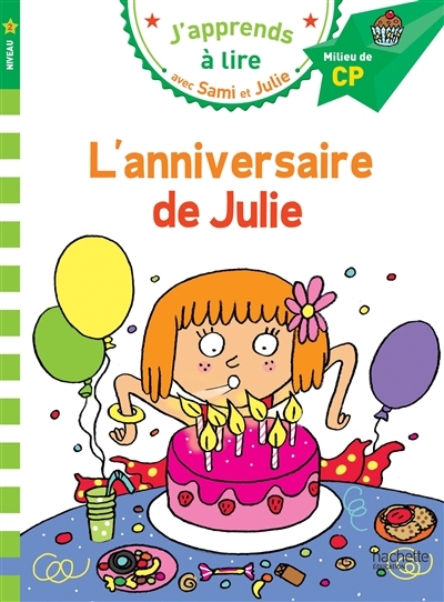 Sami et Julie CP Niveau 2 L'anniversaire de Julie (Broché)