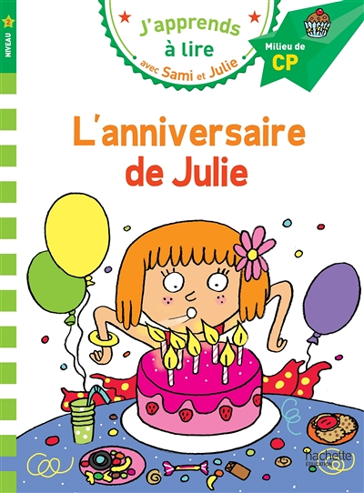 Sami et Julie CP Niveau 2 L'anniversaire de Julie (Broché)