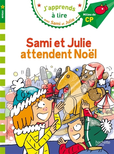 Sami et Julie CP Niveau 2 attendent Noël (Broché)