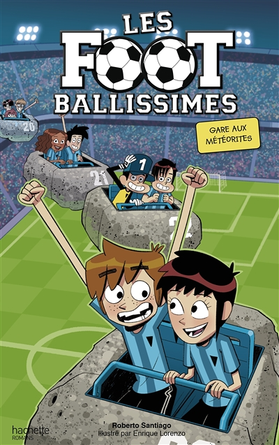 Les Footballissimes - Tome 9 - Gare aux météorites (Jeunesse)