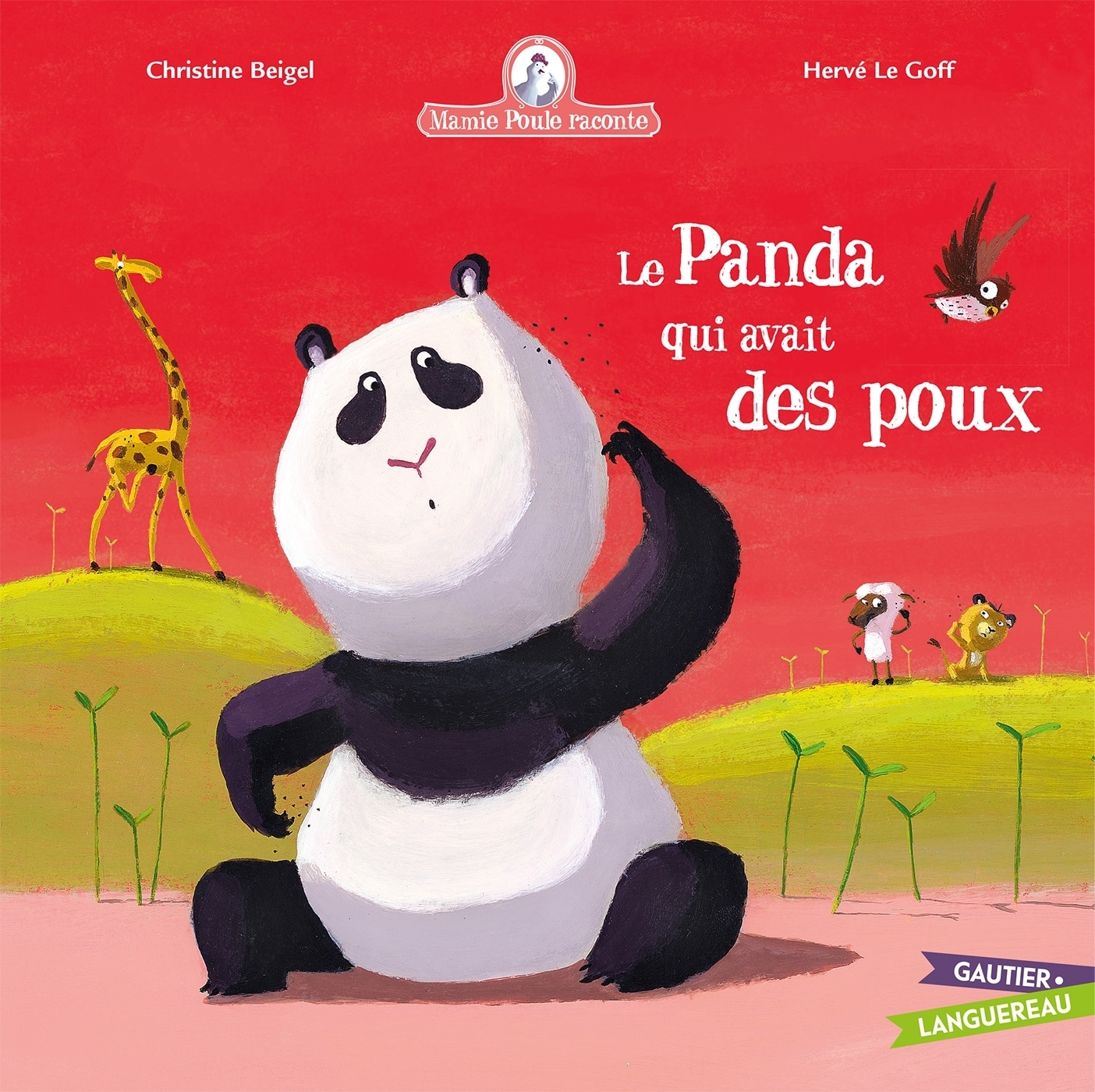 Mamie Poule raconte - Le panda qui avait des poux (Jeunesse)