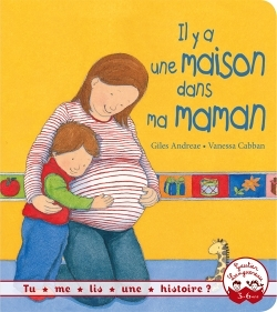 Tu me lis une histoire ? - Il y a une maison dans ma maman (Jeunesse)