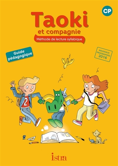 Taoki et compagnie CP - Guide pédagogique - Edition 2017 (Broché)