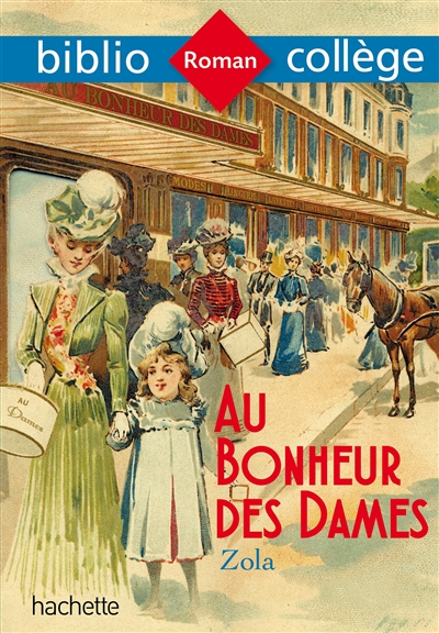 Bibliocollège - Au bonheur des dames, Émile Zola (Poche)