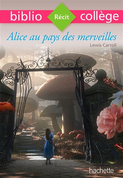 Bibliocollège - Alice au pays des merveilles, Lewis Carroll (Broché)