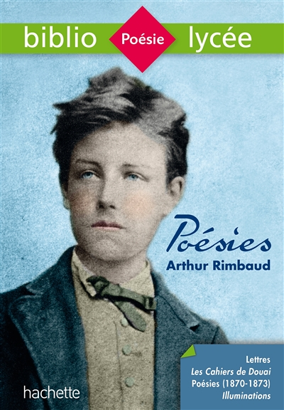 Bibliolycée - Poésies (dont les Cahiers de Douai), Arthur Rimbaud - Poésies de Rimbaud (Broché)