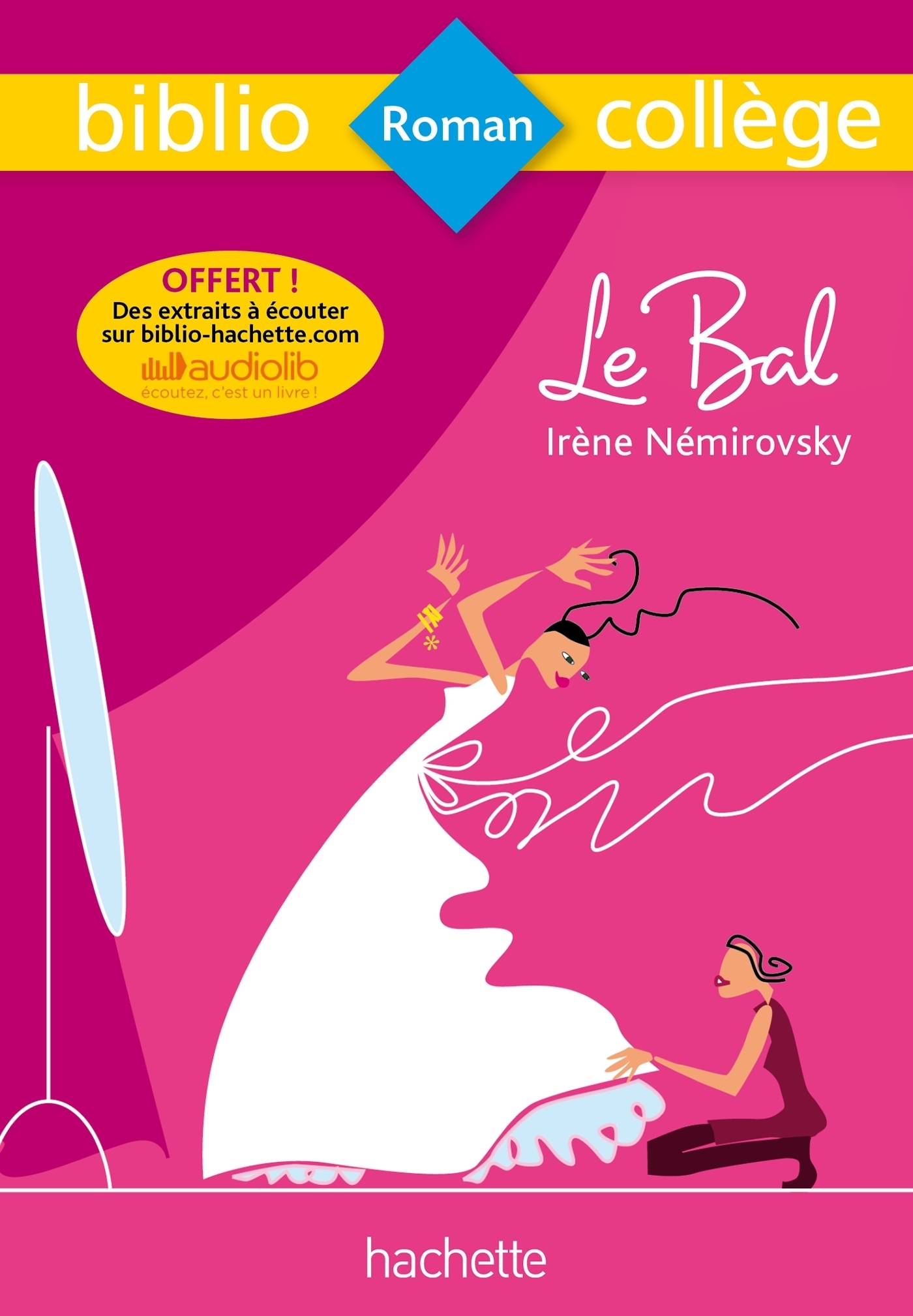 Bibliocollège - Le bal, Irène Némirovsky (Broché)