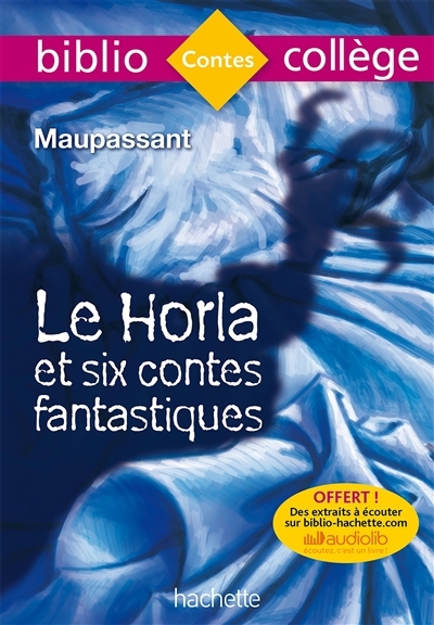 Bibliocollège - Le Horla et six contes fantastiques, Guy de Maupassant (Broché)