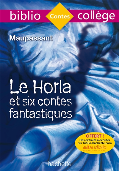 Bibliocollège - Le Horla et six contes fantastiques, Guy de Maupassant (Broché)
