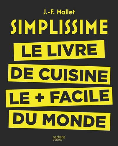 Simplissime - Le livre de cuisine le + facile du monde (Relié)