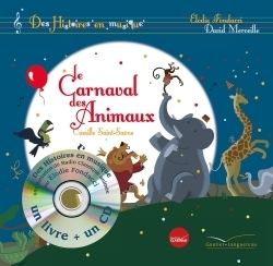 Histoires en musique - Le carnaval des animaux (Livre lu)