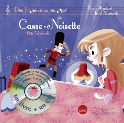 Histoires en musique - Casse-Noisette (Livre lu)