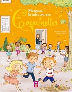 Margaux, la miss cracra des Coquinettes (Jeunesse)