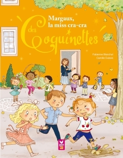 Margaux, la miss cracra des Coquinettes (Jeunesse)